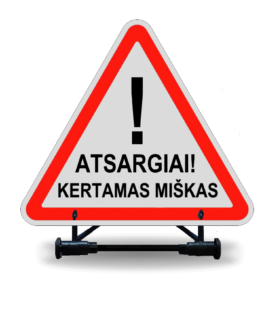 Sulankstomas kelio ženklas "Atsargiai! Kertamas Miškas"