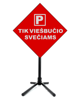 Pastatomas ženklas "Stovėjimas Tik Viešbučio svečiams"