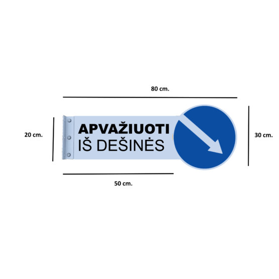 Šoninis Kelio Ženklas "Apvažiuoti iš Dešinės"