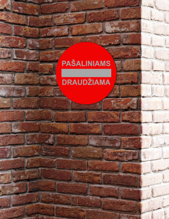 ženklas "pašaliniams draudžiama"