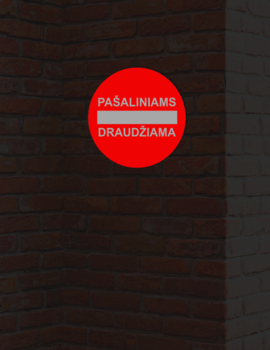 ženklas "pašaliniams draudžiama"