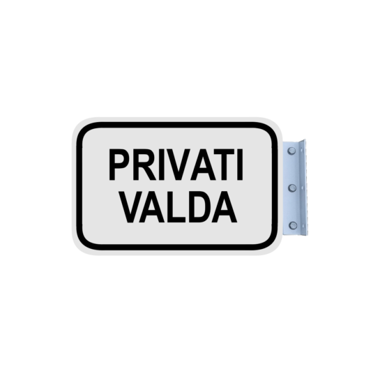 Šoninis Kelio Ženklas "Privati Valda"