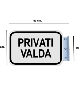 Šoninis Kelio Ženklas "Privati Valda"