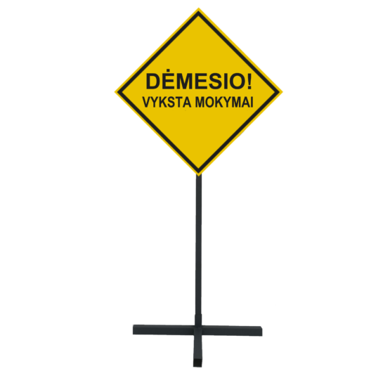 Pastatomas ženklas "Dėmesio Vyksta Mokymai"